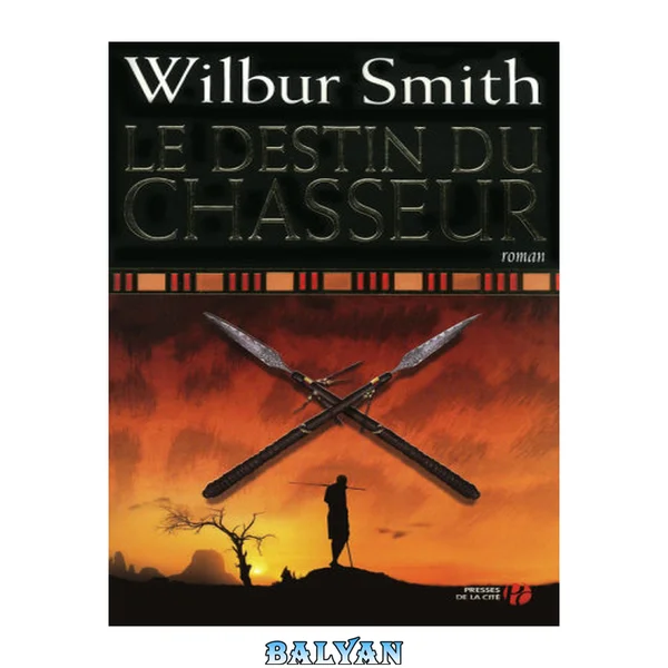 Le destin du chasseur