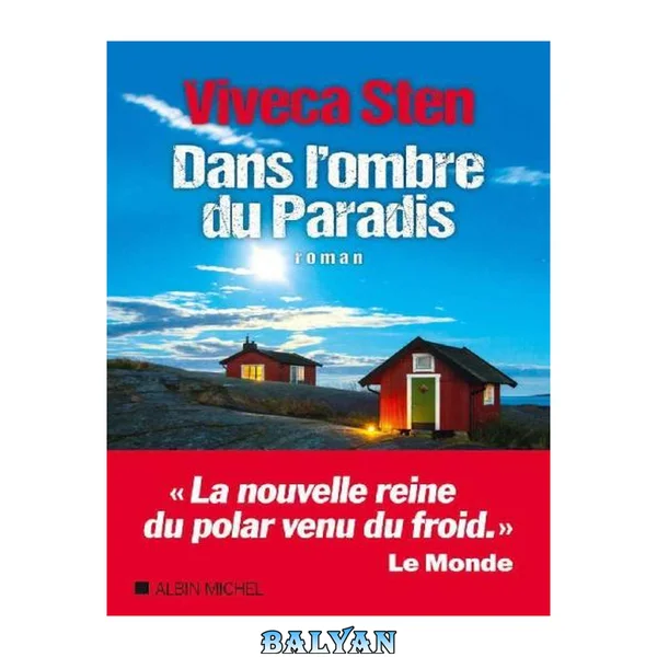 Dans l'ombre du paradis : roman