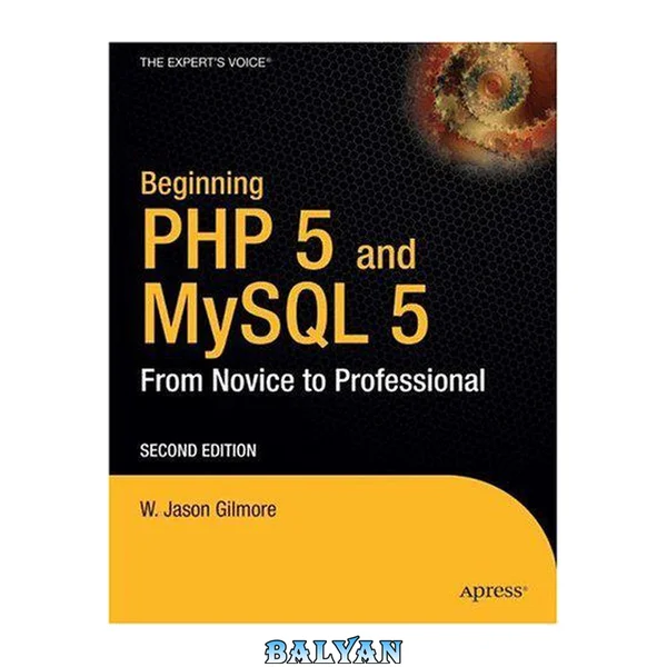 Beginning PHP and MySQL 5: From Novice to Professional, Second Edition