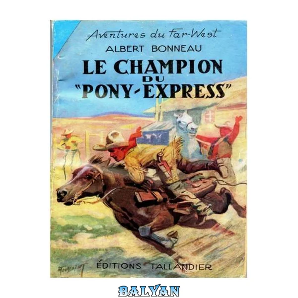 Le champion du Pony Express