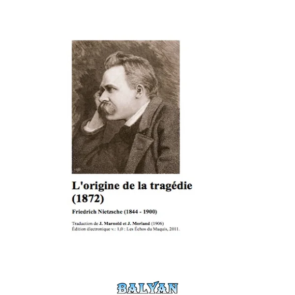 L'origine de la tragédie