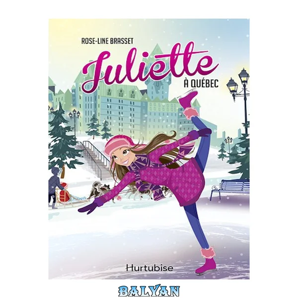 Juliette à Québec