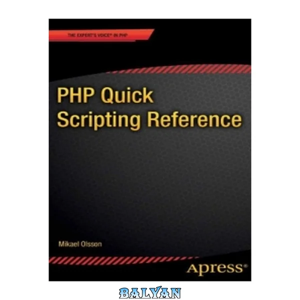 PHP Quick Scripting Reference (The Expert's Voice)