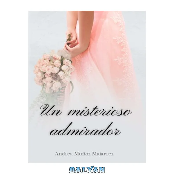 Un misterioso admirador