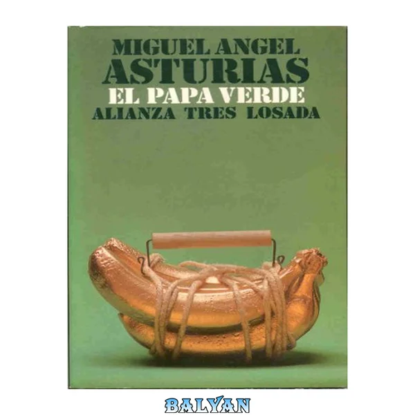 El Papa Verde/ The Green Pope (alianza Tres) (spanish Edition)