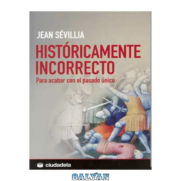 Históricamente incorrecto