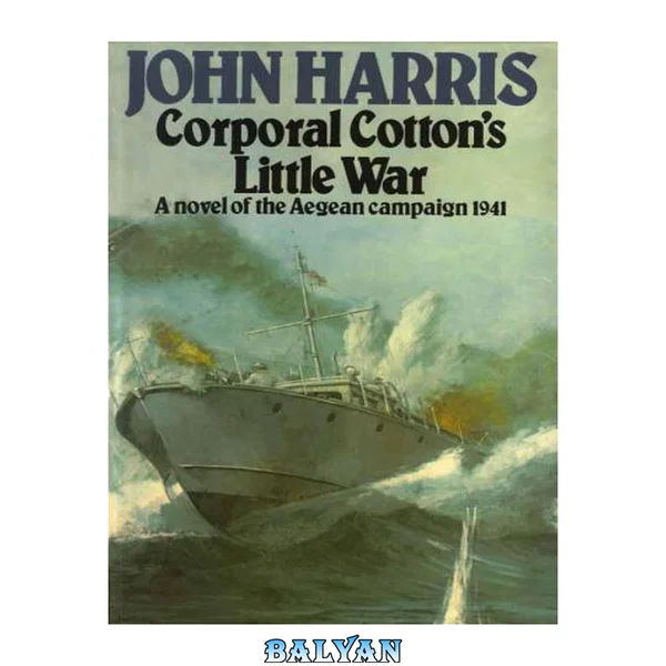 Corporal Cotton's Little War