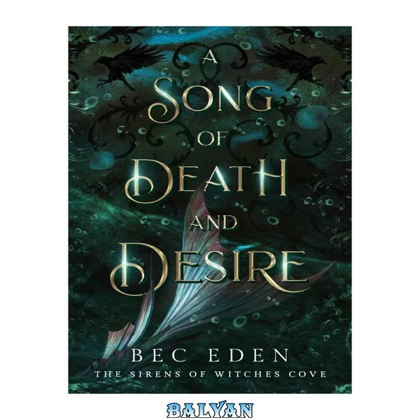 A Song of Death and Desire: The Sirens of Witches Cove