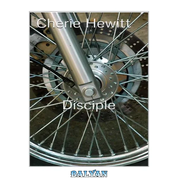 Disciple: A Novel of the Northridge Disciples MC