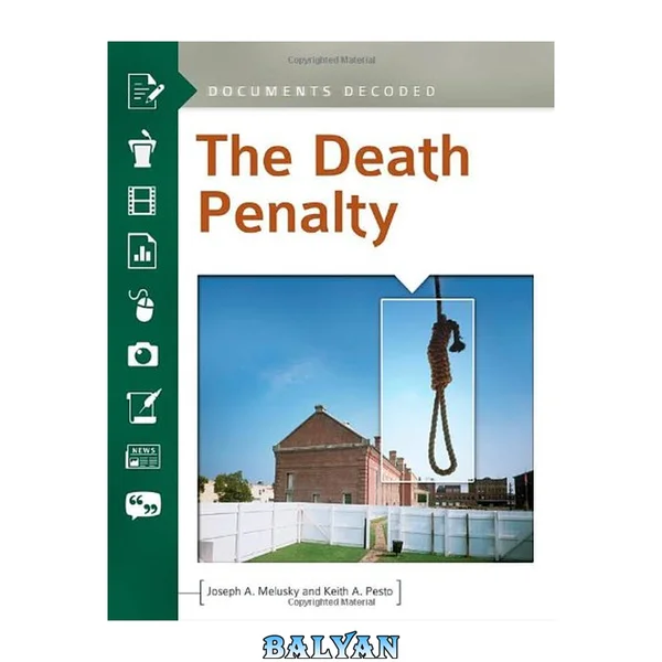 The Death Penalty : Documents Decoded