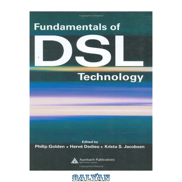 Fundamentals of DSL Technology