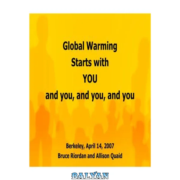 Global Warming Starts with YOU and you, and you, and you