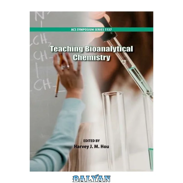 Teaching Bioanalytical Chemistry (acs Symposium Series)