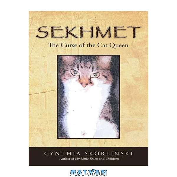 Sekhmet : The Curse of the Cat Queen