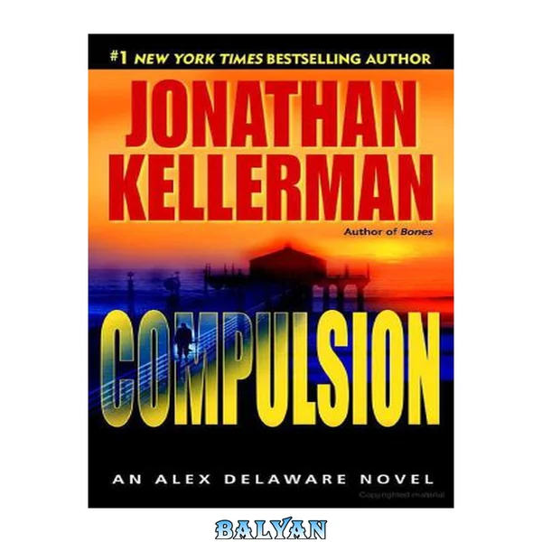 Compulsion : an Alex Delaware novel