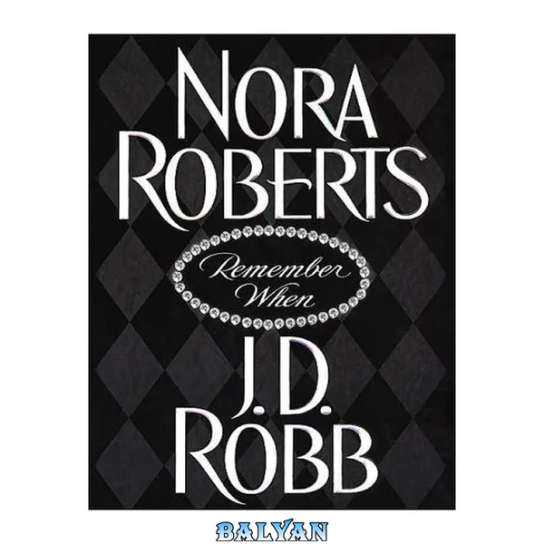 Remember When #17.5 : In Death: Book 17.5