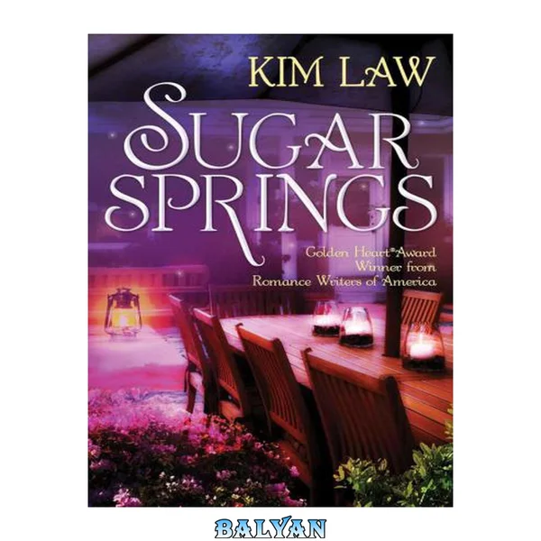 Sugar Springs (A Sugar Springs Novel)