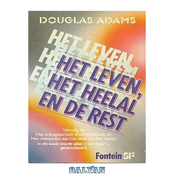Hitchhikers Guide 03 - Het leven, het heelal en de rest