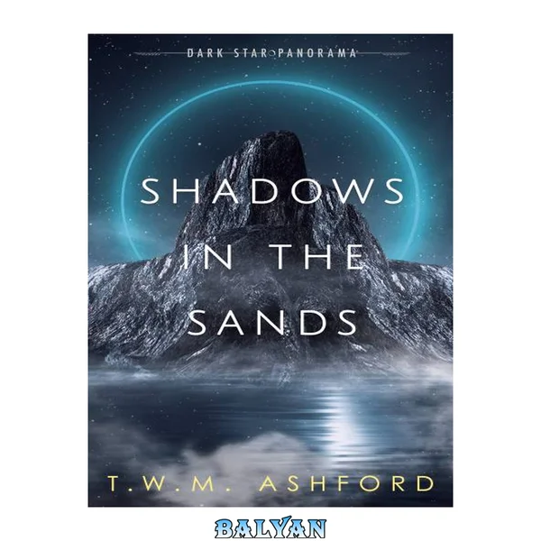 Shadows in the Sands (Shadows in the Stars, Book 4)