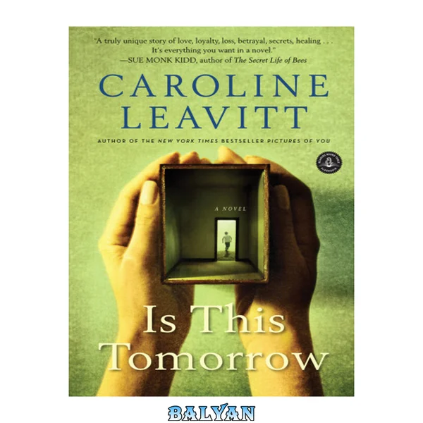Is This Tomorrow : A Novel