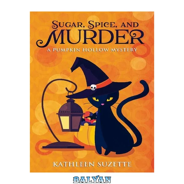 Sugar, Spice, and Murder