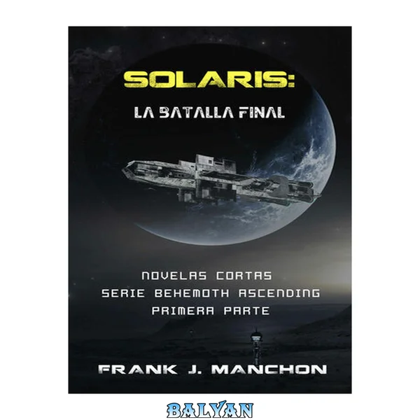 Solaris: La Batalla Final