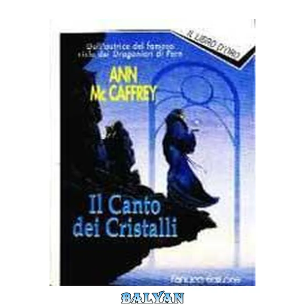 Il Canto Dei Cristalli