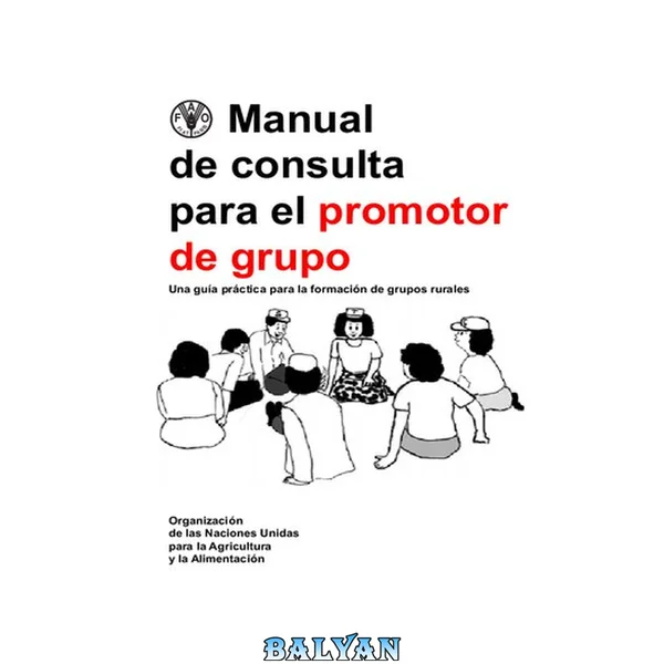 Manual de consulta para el promotor de grupo