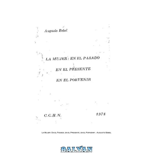 La Mujer en el pasado en el presente en el porvenir