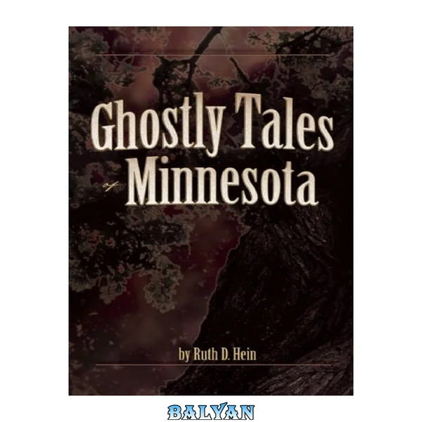 Ghostly Tales of Minnesota