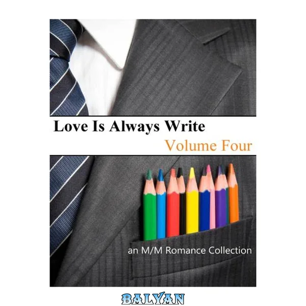 Love Is Always Write 2012 volume 04