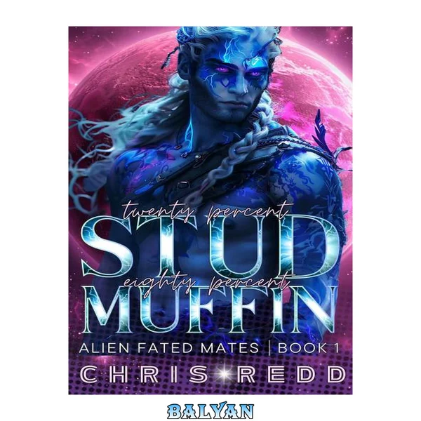 20% Stud 80% Muffin: Alien Fated Mates Book 1
