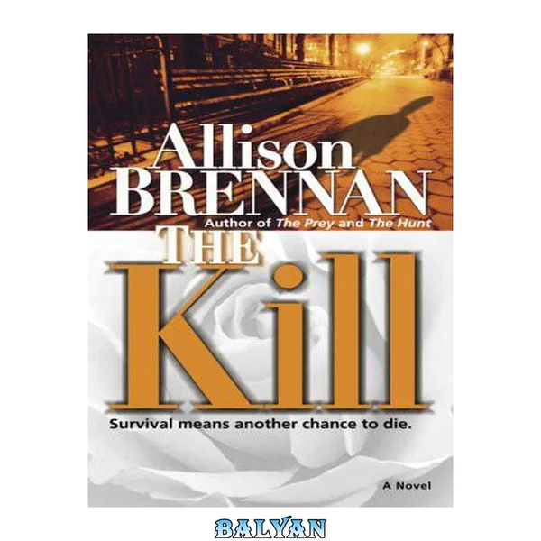 The Kill A Novel