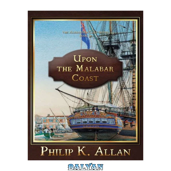 Upon the Malabar Coast