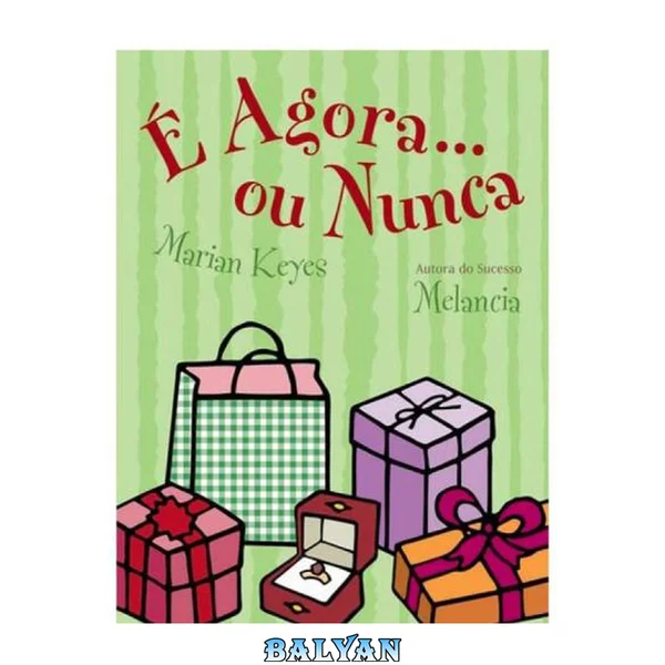 E Agora. . . Ou Nunca