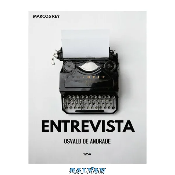 Entrevista Osvald de Andrade