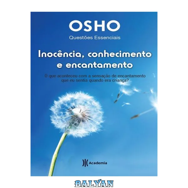 Inocência, conhecimento e encantamento
