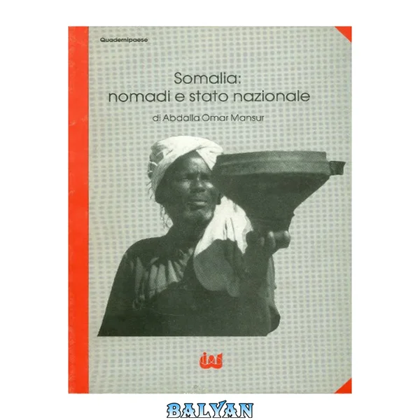 Somalia: nomadi e stato nazionale