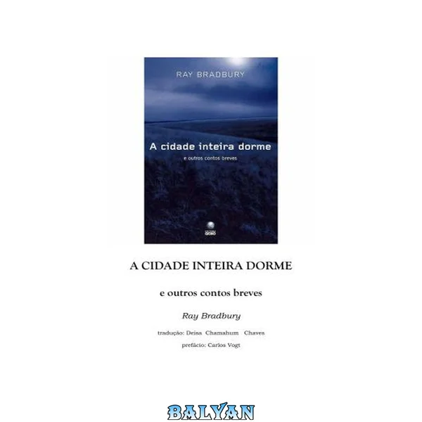 A cidade inteira dorme