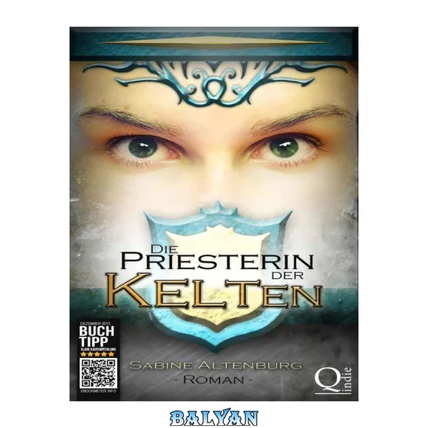 Die Priesterin der Kelten. Historischer Roman