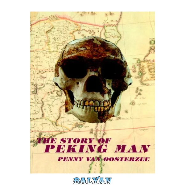 The story of Peking Man