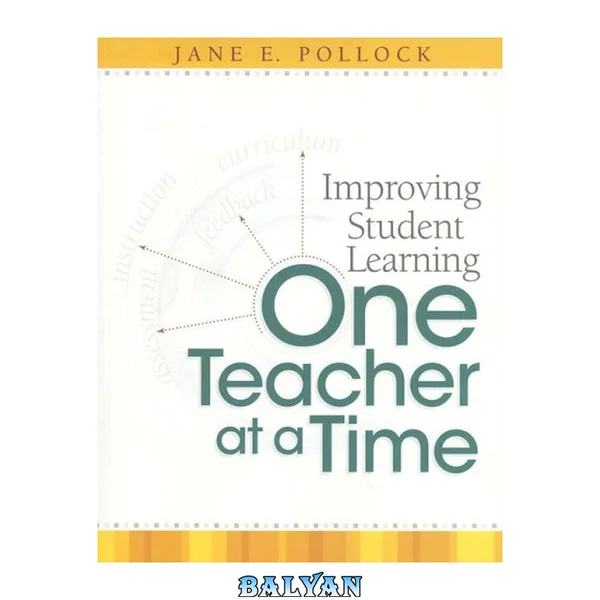 Improving Student Learning One Teacher at a Time