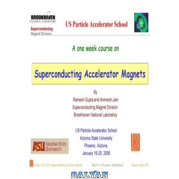 BNL - Superconducting Accelerator Magnets [presentation slides]