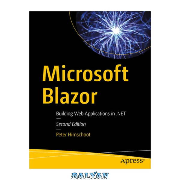 Microsoft Blazor : Building Web Applications in .NET