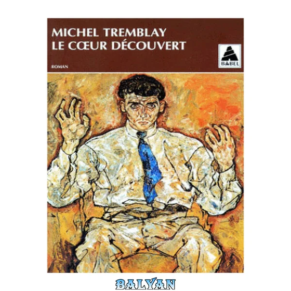 Le coeur découvert