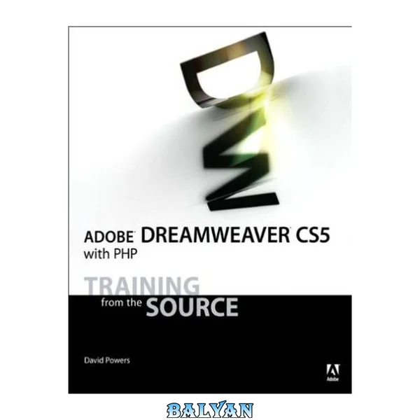 Adobe Dreamweaver CS5 with PHP : training from the source