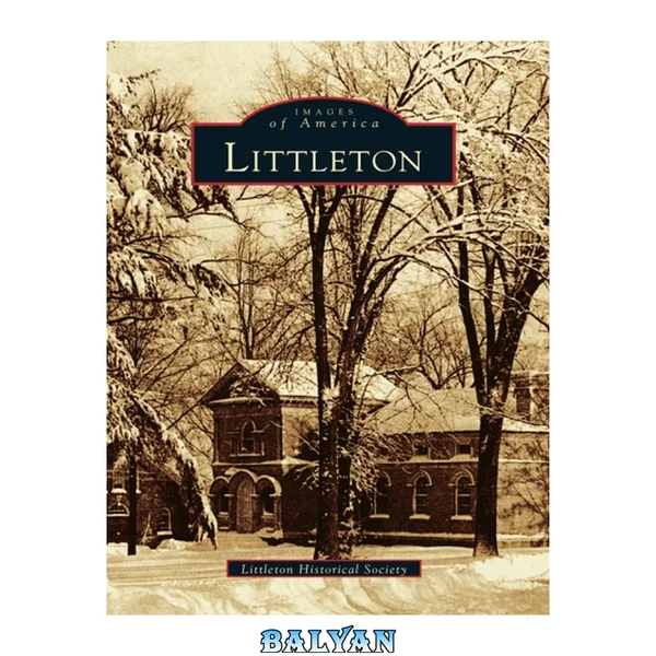 Littleton (Images of America: Massachusetts)