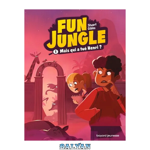 Fun Jungle, Tome 01: Mais qui a tué Henri ?