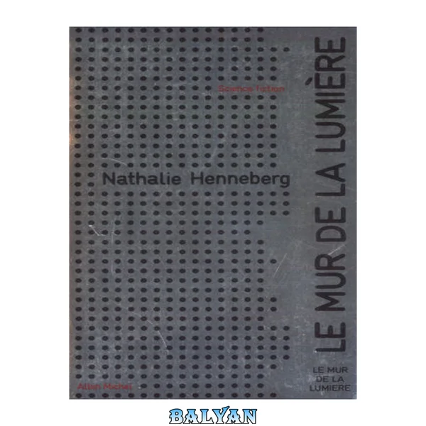 Le Mur de la lumière