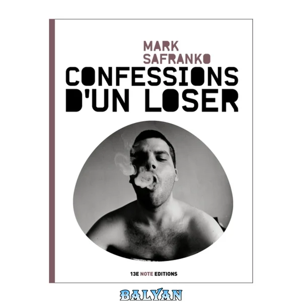 Confessions D'Un Loser